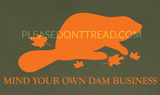 Short Sleeve Mind Your Own Dam Business T-Shirt - Olive Drab & Blaze Orange